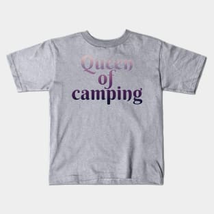 Queen of camping Kids T-Shirt